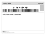 Genuine Bmw Seal, Side Panel, Upper Left 51-76-7-424-751 New. Fixed Price $32.28.