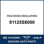 2020-2023 Hyundai Palisade Pad-hood Insulating Oem New 81125S8000. Fixed Price $422.23.