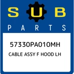 Subaru Cable Assy F Hood Lh 57330PA010MH, New Genuine Oem Part. Fixed Price $110.84.