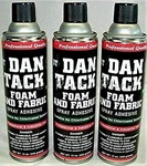 3 Dan Tack Professional Quality Foam & Fabric Spray Glue Adhesive Big Can 12 Oz. Fixed Price $49.99.