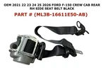 2021-2026 Ford F-150 Crew Cab Rear Right Side Seat Belt ML3B-16611E50-AB. Fixed Price $30.00.