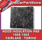 Under Hood Heat Insulation Pad Sound Shield Liner Mat 1968-1969 Fairlane Torino. Fixed Price $44.94.