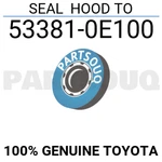 533810E100 Genuine Toyota Seal Hood 53381-0E100. Fixed Price $19.51.