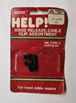 Dorman 03330 Hood Release Cable Clip Assortment Gm, Ford & Chrysler. Fixed Price $9.99.