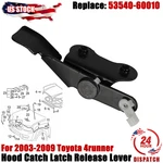Front Hood Catch Latch Release Lever For Toyota 4RUNNER 2003-2009 #53540-60010. Fixed Price $20.59.