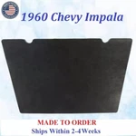 New 1960 Chevrolet Impala Hood Insulation Gray/black Rem #CVY-HIN-110. Fixed Price $84.99.