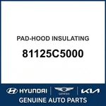 2015-2018 Kia Sorento Pad-hood Insulating Oem New 81125C5000. Fixed Price $466.94.
