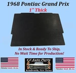 Rem 1968 Pontiac Grand Prix Hood Insulation Stock 1" Thick GPX-HIN-035. Fixed Price $124.99.