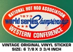 National Hot Rod Association 1973 World Champion Vintage Original Decal Sticker. Fixed Price $9.42.